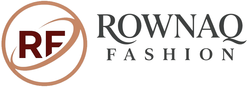 Rownaq Fashion